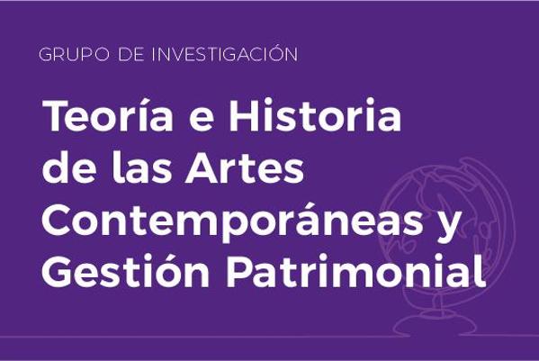Foto de Teoría e Historia de las Artes Contemporáneas y Gestión Patrimonial