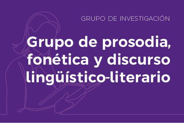 Foto de Grupo de prosodia, fonética y discurso lingüístico-literario (ProFonDis)